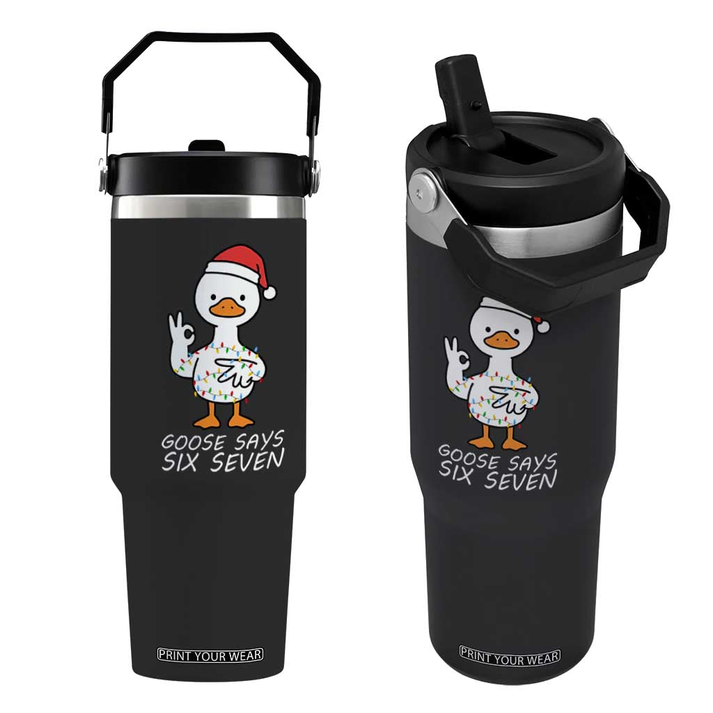 67 Six Seven Silly Goose Christmas Meme Flip Straw Tumbler TS14 One Size: 30 oz Black Print Your Wear
