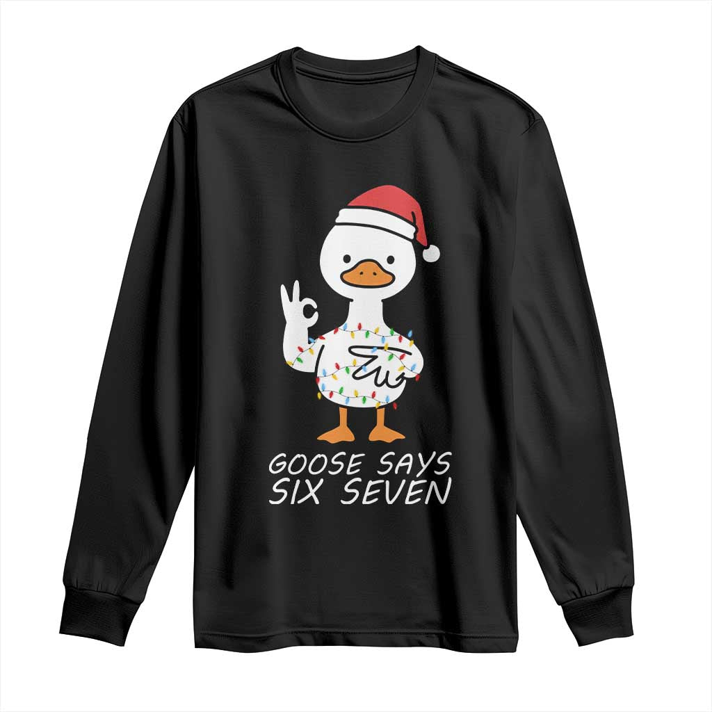 67 Six Seven Silly Goose Christmas Meme Long Sleeve Shirt - Print Your Wear