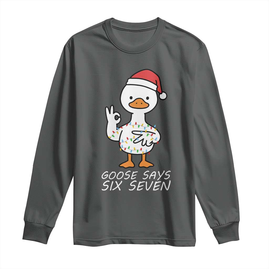 67 Six Seven Silly Goose Christmas Meme Long Sleeve Shirt TS14 Dark Heather Print Your Wear
