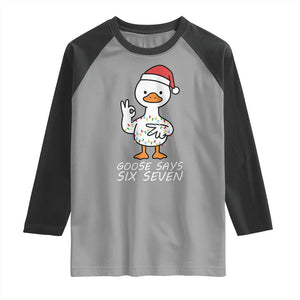 67 Six Seven Silly Goose Christmas Meme Raglan Shirt TS14 Sport Gray Black Print Your Wear