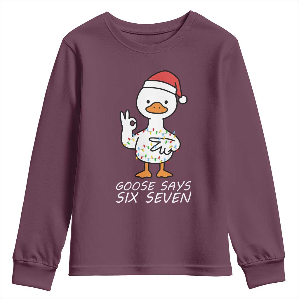 67 Six Seven Silly Goose Christmas Meme Youth Sweatshirt TS14 Maroon Print Your Wear