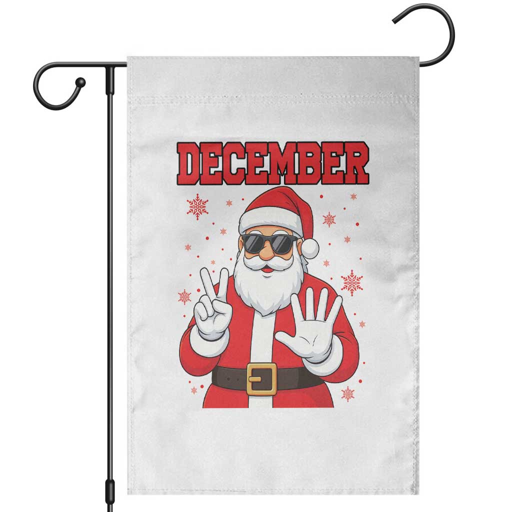 December 25 Garden Flag Funny Santa Says Christmas TS14 White Print Your Wear