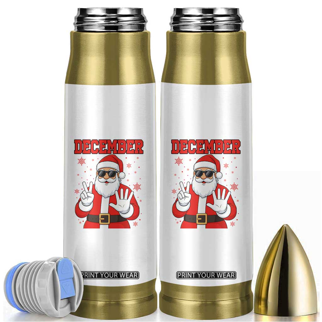 December 25 Bullet Tumbler Funny Santa Says Christmas TS14 White Print Your Wear
