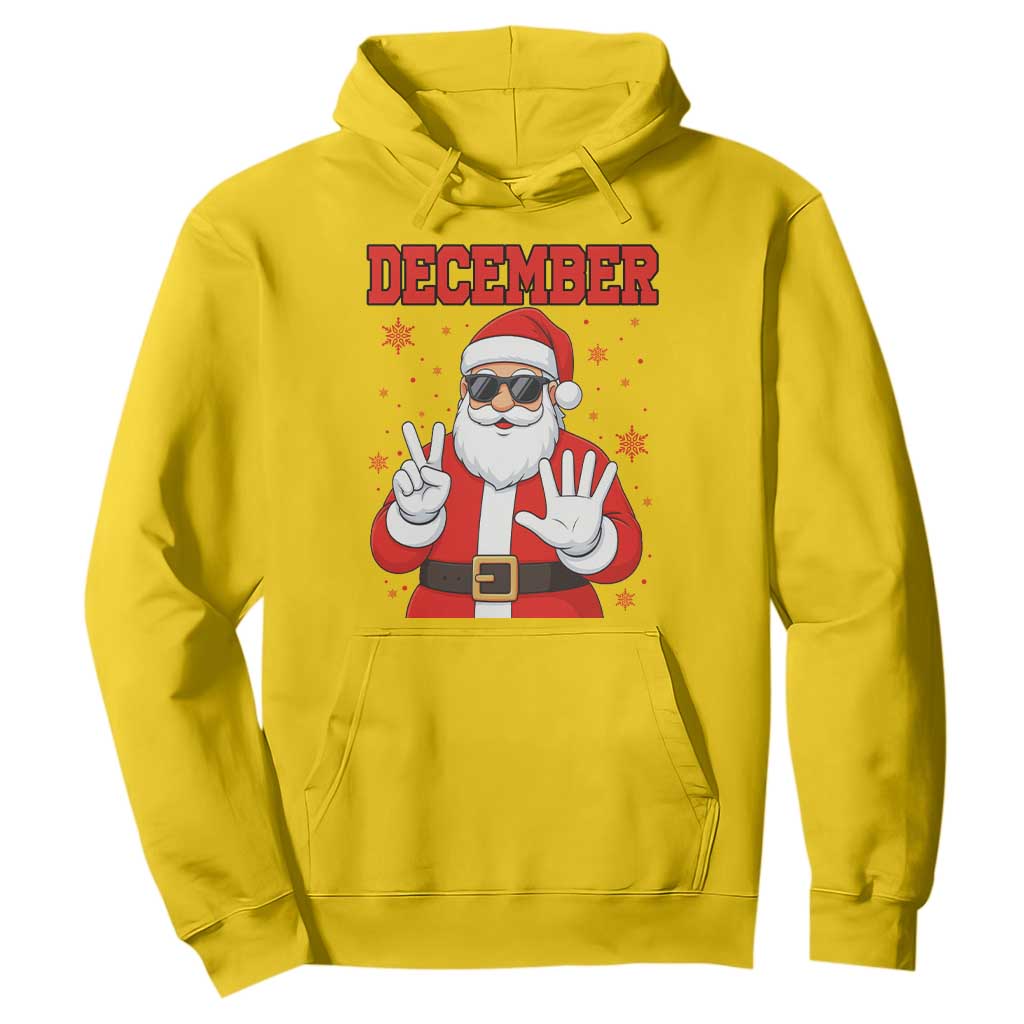 December 25 Hoodie Funny Santa Says Christmas TS14 Daisy Print Your Wear