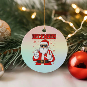 December 25 Ceramic Ornament Funny Santa Says Christmas TS14 1pc Pastel Print Your Wear