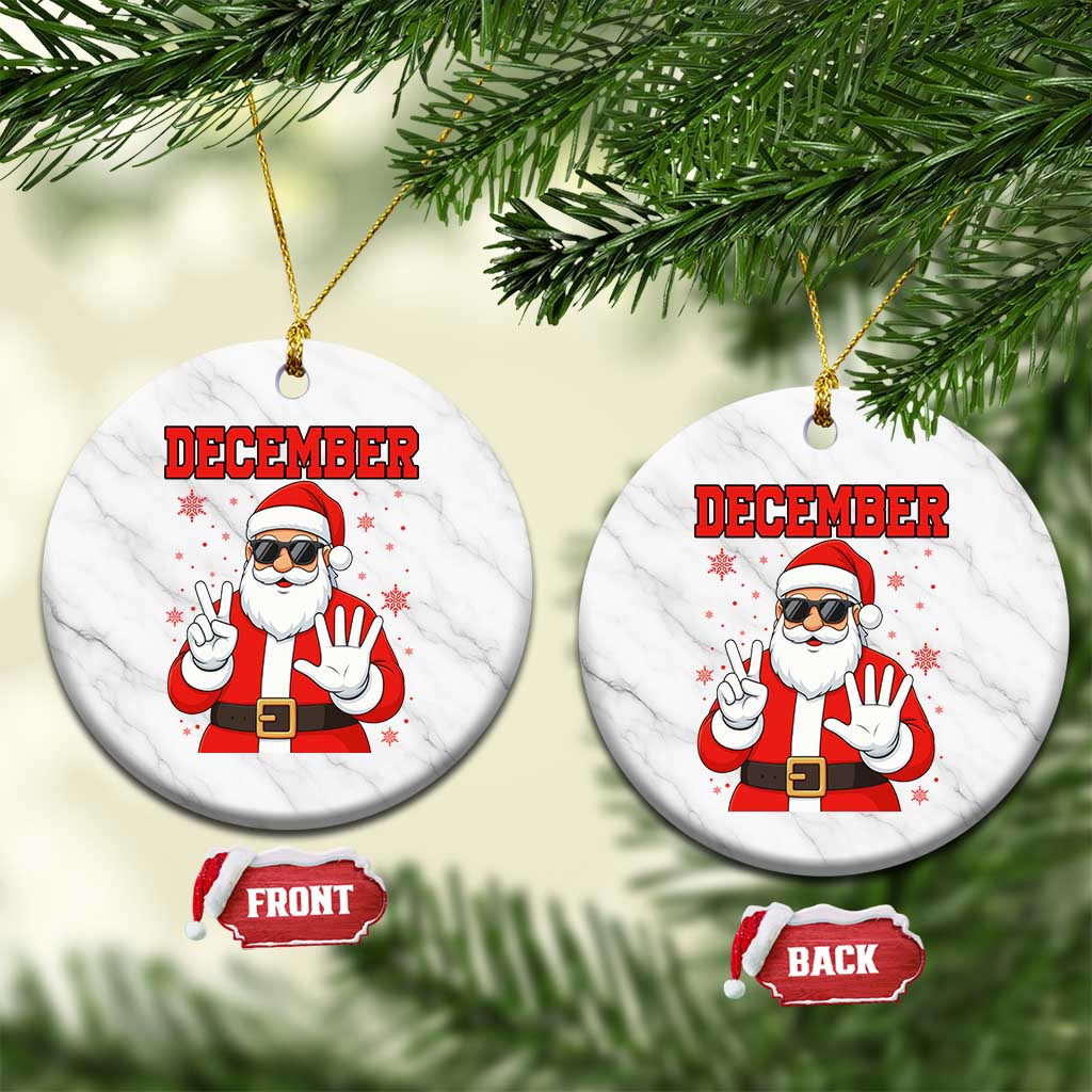 December 25 Ceramic Ornament Funny Santa Says Christmas TS14 1pc White Marble Print Your Wear
