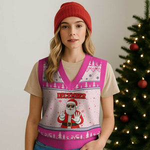 December 25 V-Neck Knit Sweater Vest Funny Santa Says Xmas TS14 Hot Pink Print Your Wear