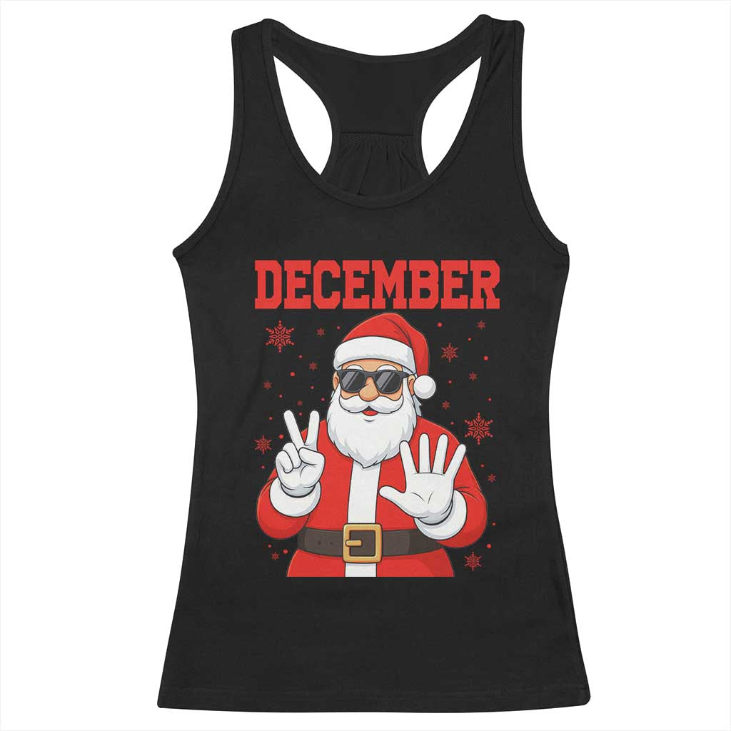 December 25 Racerback Tank Top Funny Santa Says Christmas TS14 Black Print Your Wear
