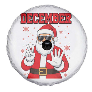 December 25 Spare Tire Cover Funny Santa Says Christmas TS14 Print Your Wear