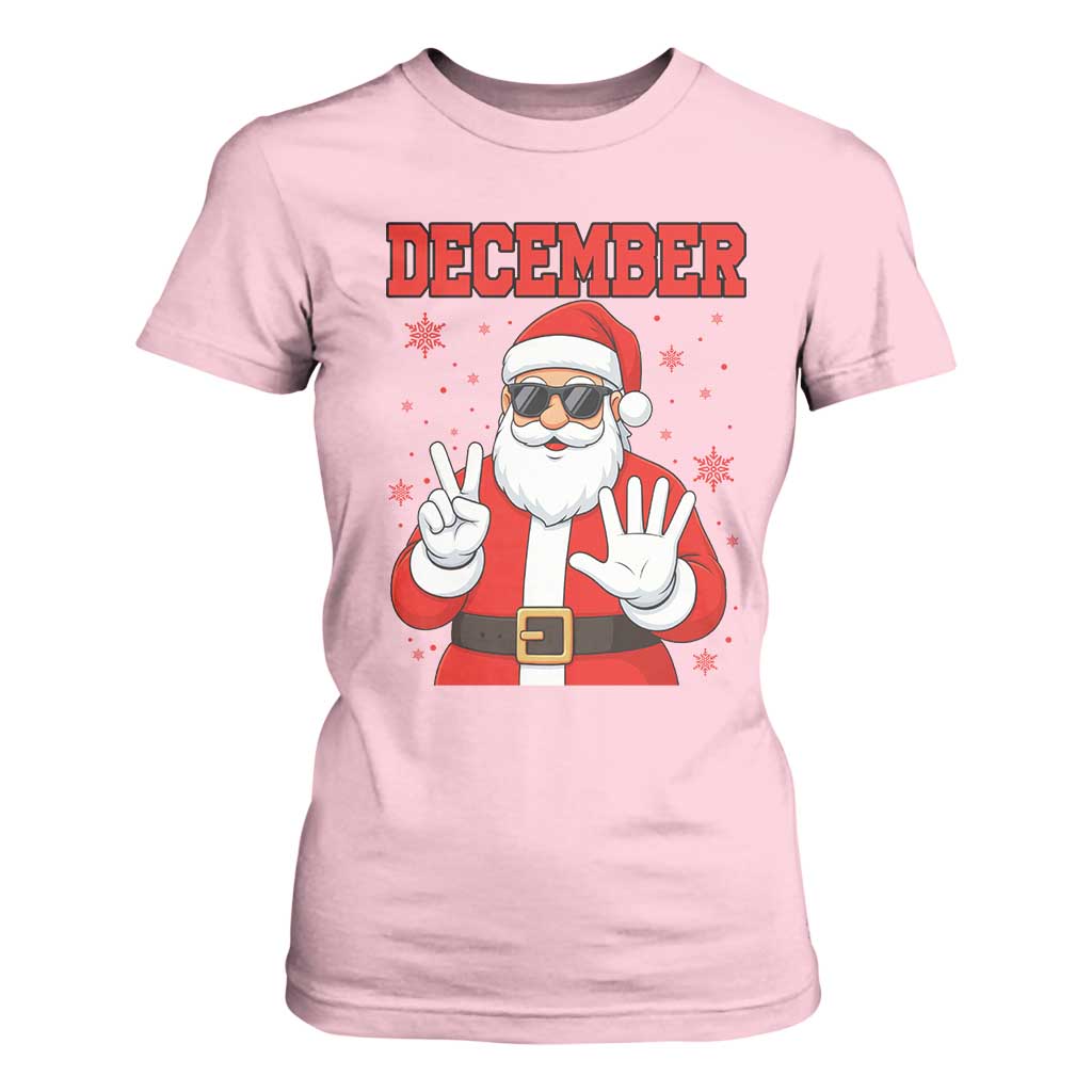 December 25 T Shirt For Women Funny Santa Says Christmas TS14 Light Pink Print Your Wear