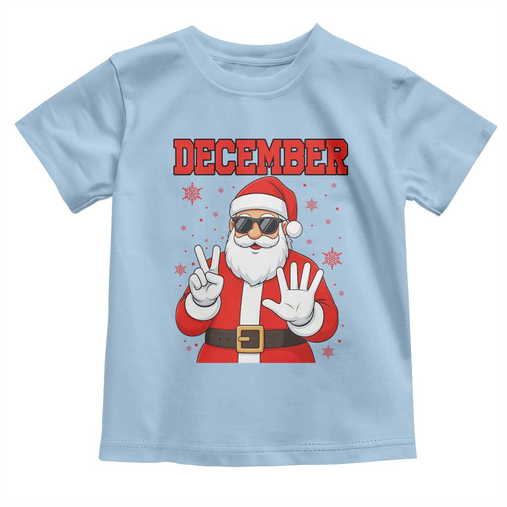 December 25 Toddler T Shirt Funny Santa Says Christmas TS14 Light Blue Print Your Wear