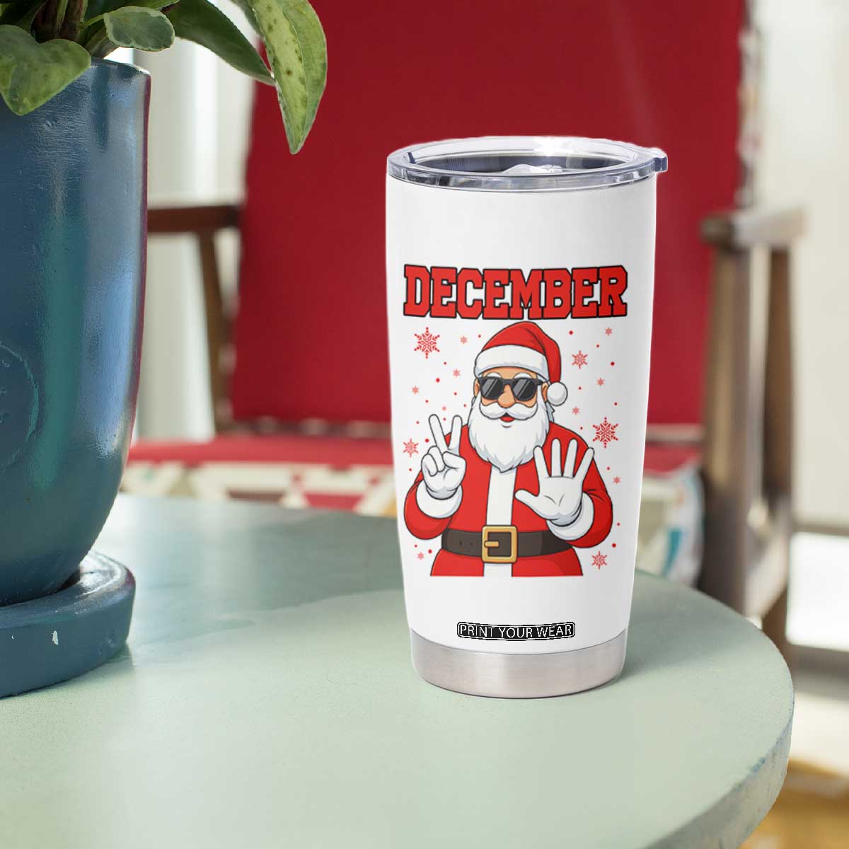 December 25 Tumbler Cup Funny Santa Says Christmas TS14 Print Your Wear