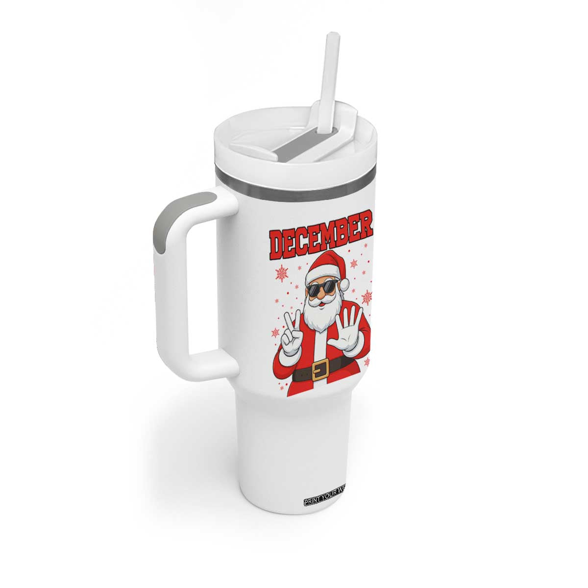 December 25 Tumbler With Handle Funny Santa Says Christmas TS14 Print Your Wear