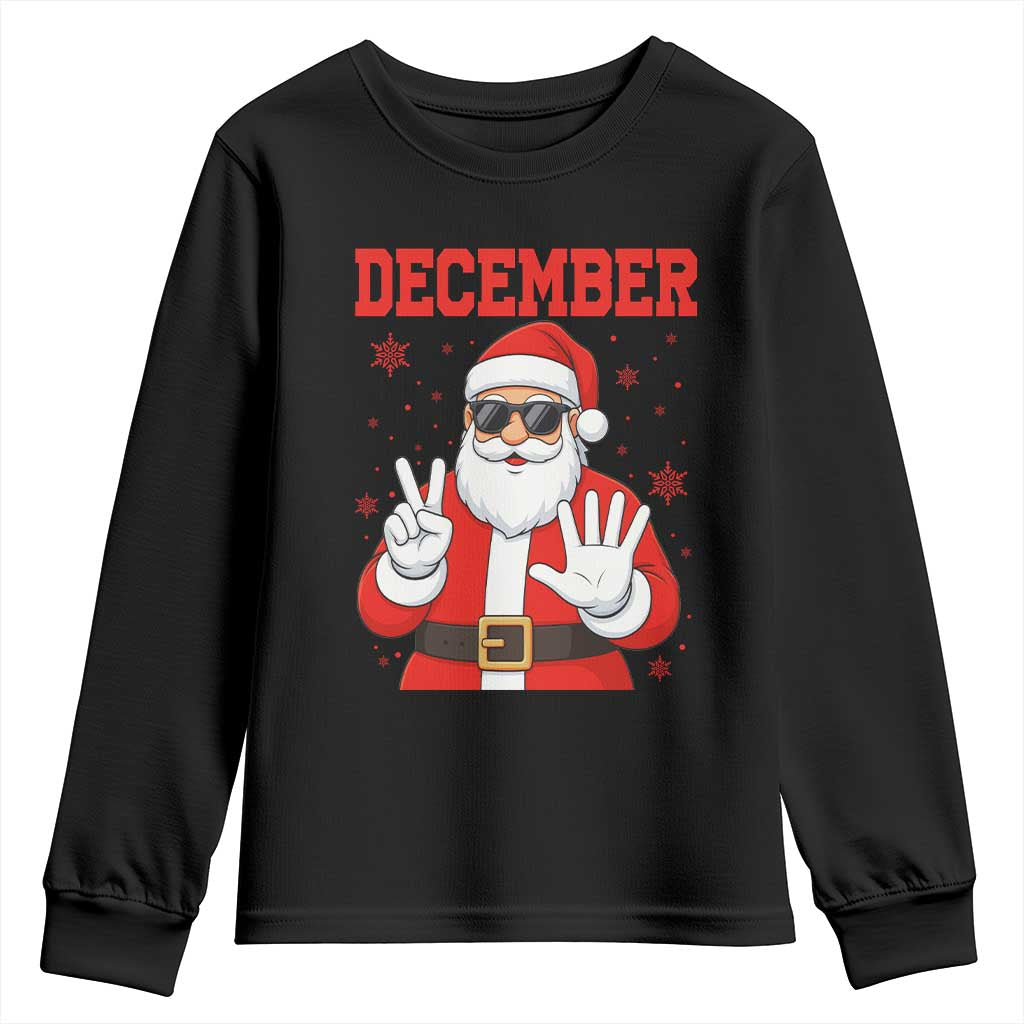 December 25 Youth Sweatshirt Funny Santa Says Christmas TS14 Black Print Your Wear