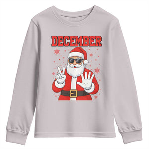 December 25 Youth Sweatshirt Funny Santa Says Christmas TS14 Ice Gray Print Your Wear
