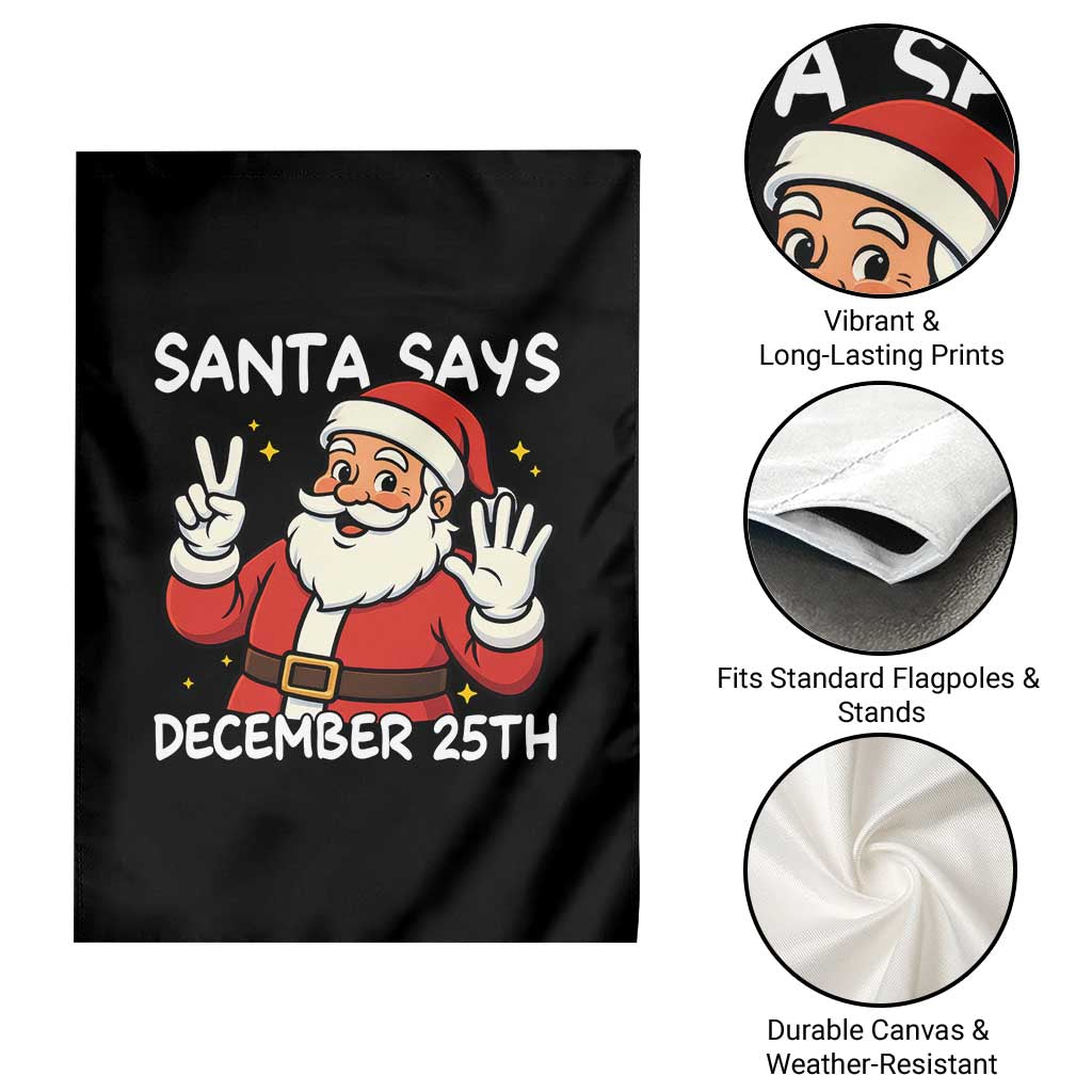 Santa Christmas December 25 Garden Flag TS14 Print Your Wear