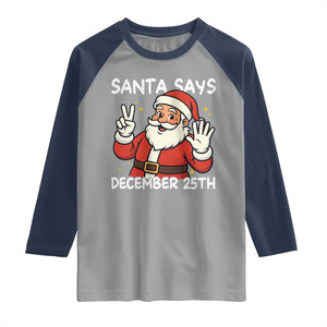 Santa Christmas December 25 Raglan Shirt TS14 Sport Gray Navy Print Your Wear