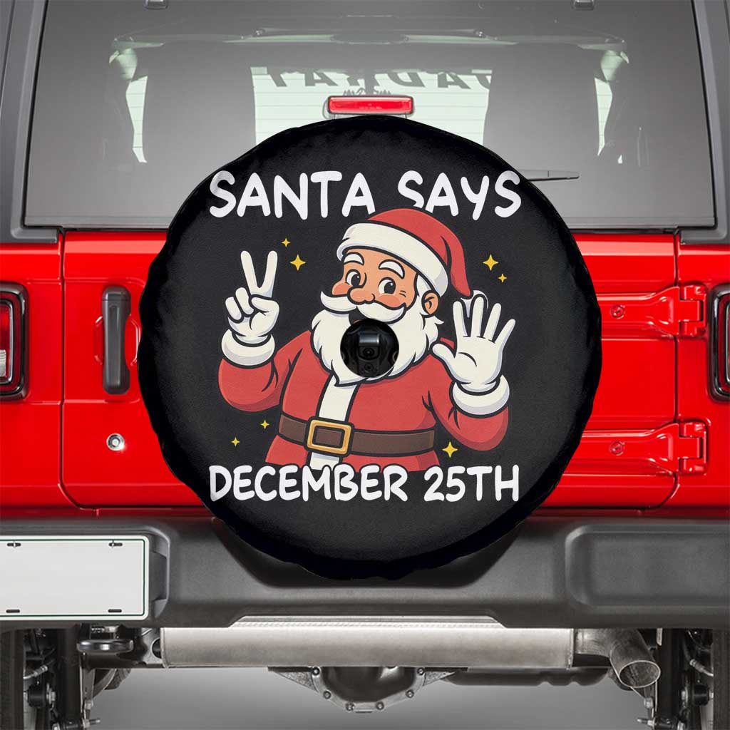 Santa Christmas December 25 Spare Tire Cover TS14 Black Print Your Wear