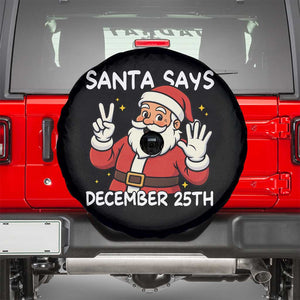 Santa Christmas December 25 Spare Tire Cover TS14 Black Print Your Wear