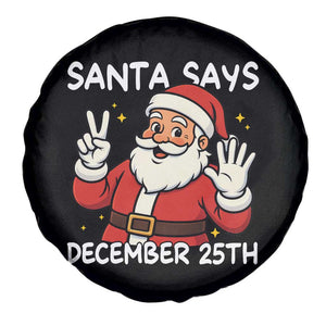 Santa Christmas December 25 Spare Tire Cover TS14 Print Your Wear