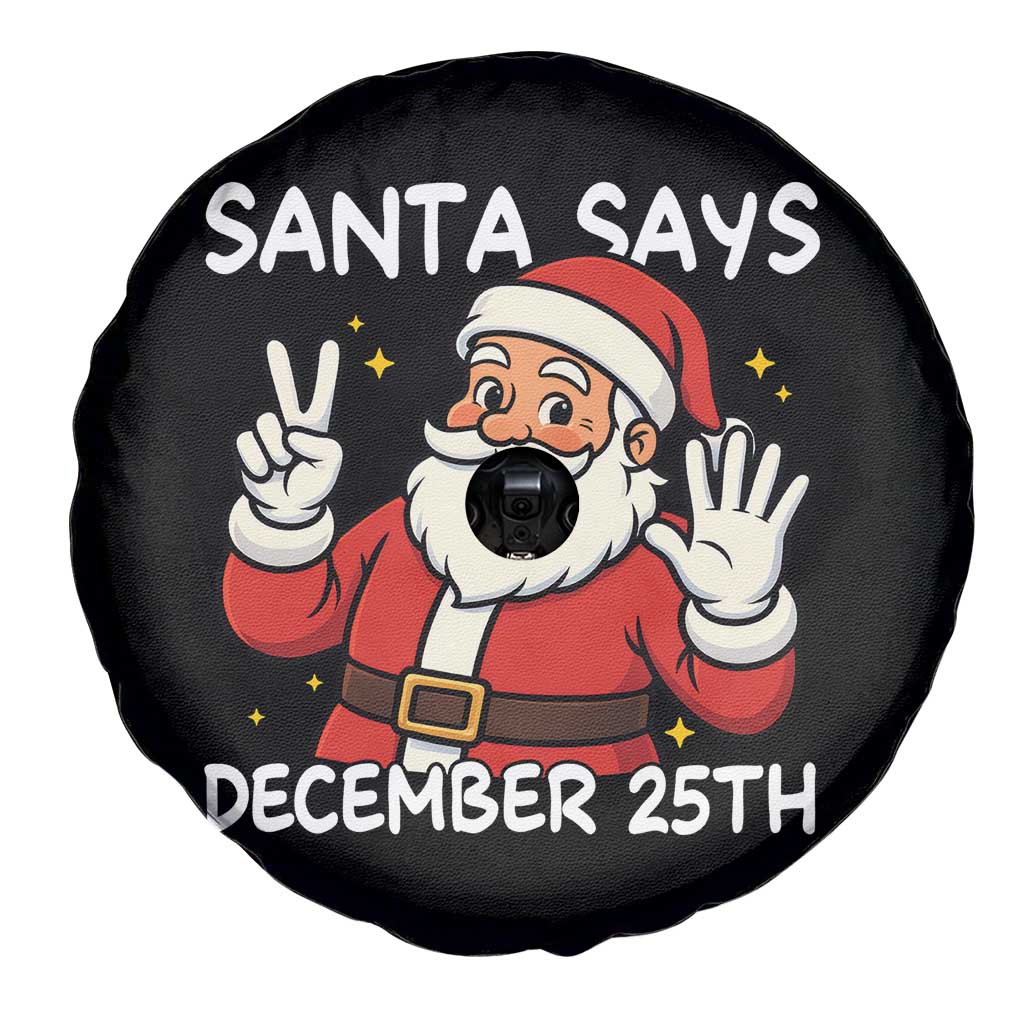 Santa Christmas December 25 Spare Tire Cover TS14 Print Your Wear