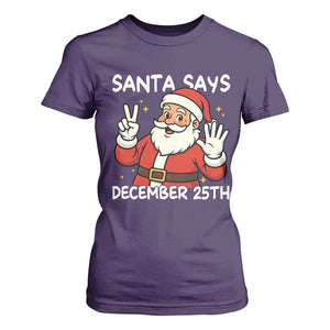 Santa Christmas December 25 T Shirt For Women TS14 Purple Print Your Wear