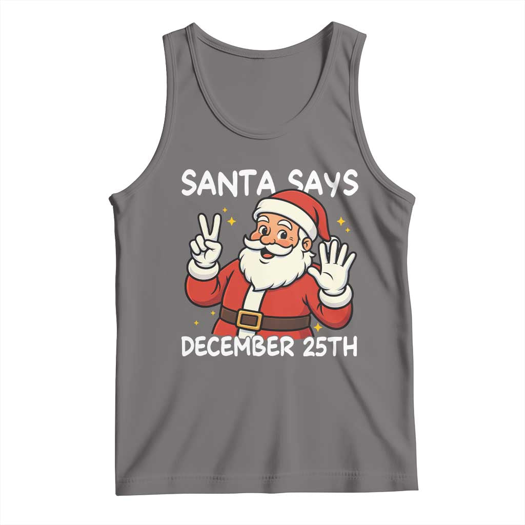 Santa Christmas December 25 Tank Top TS14 Deep Heather Print Your Wear