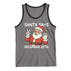 Santa Christmas December 25 Tank Top TS14 Deep Heather Black Print Your Wear