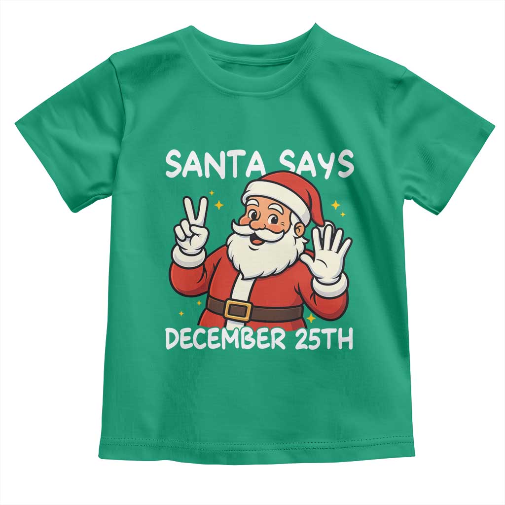 Santa Christmas December 25 Toddler T Shirt TS14 Irish Green Print Your Wear