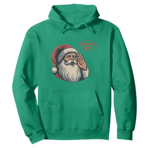 Funny Santa Christmas December 25 Hoodie TS14 Irish Green Print Your Wear