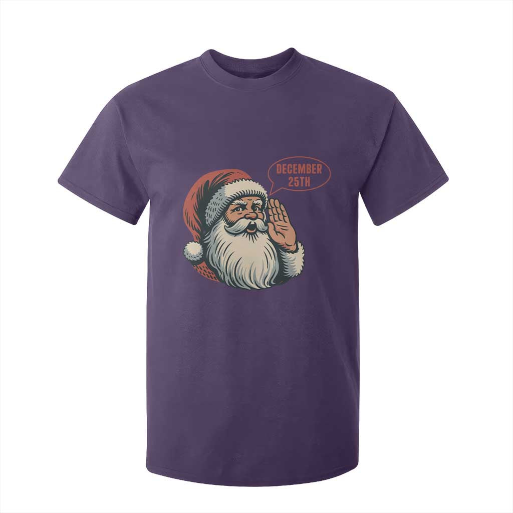 Funny Santa Christmas December 25 T Shirt For Kid TS14 Purple Print Your Wear