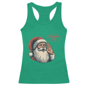 Funny Santa Christmas December 25 Racerback Tank Top TS14 Irish Green Print Your Wear