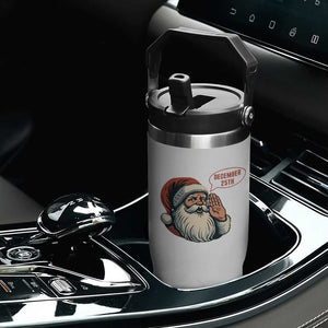 Funny Santa Christmas December 25 Flip Straw Tumbler TS14 Print Your Wear