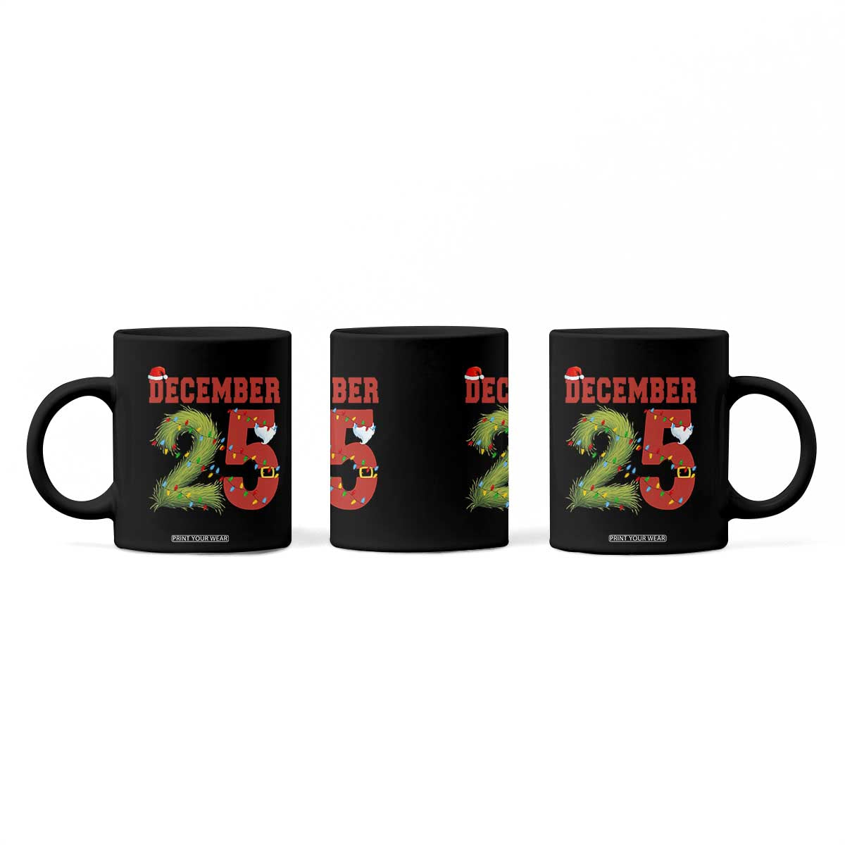 Christmas December 25 Coffee Mug Family Holiday Xmas TS14 Print Your Wear