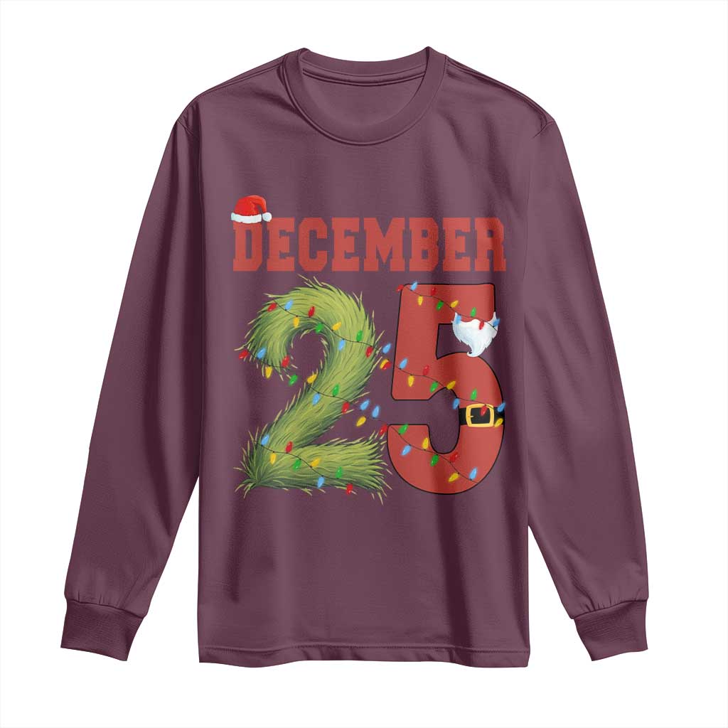 Christmas December 25 Long Sleeve Shirt Family Holiday Xmas TS14 Maroon Print Your Wear