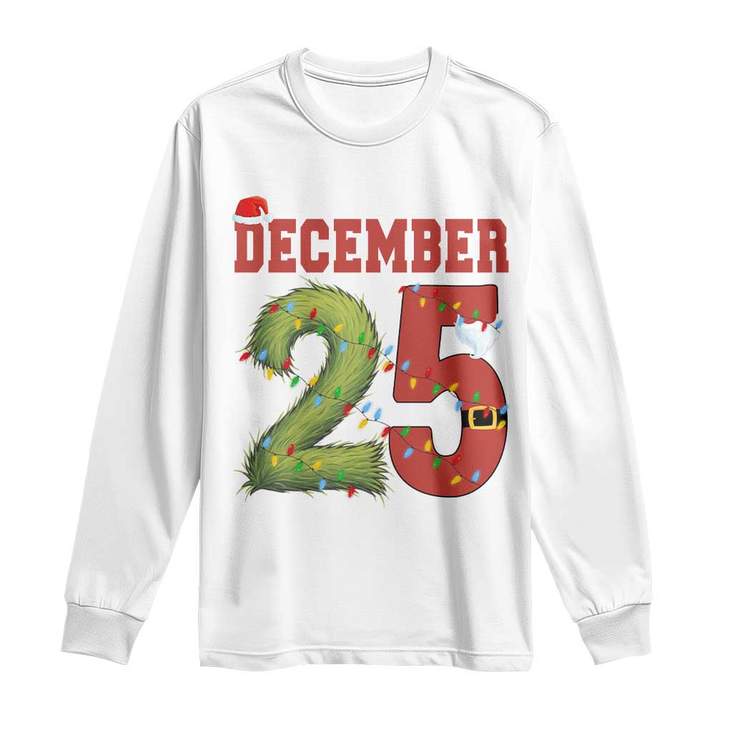 Christmas December 25 Long Sleeve Shirt Family Holiday Xmas TS14 White Print Your Wear