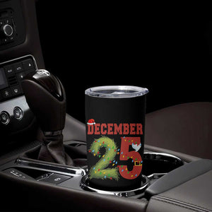 Christmas December 25 Tumbler Cup Family Holiday Xmas TS14 Print Your Wear