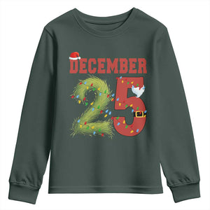 Christmas December 25 Youth Sweatshirt Family Holiday Xmas TS14 Dark Forest Green Print Your Wear