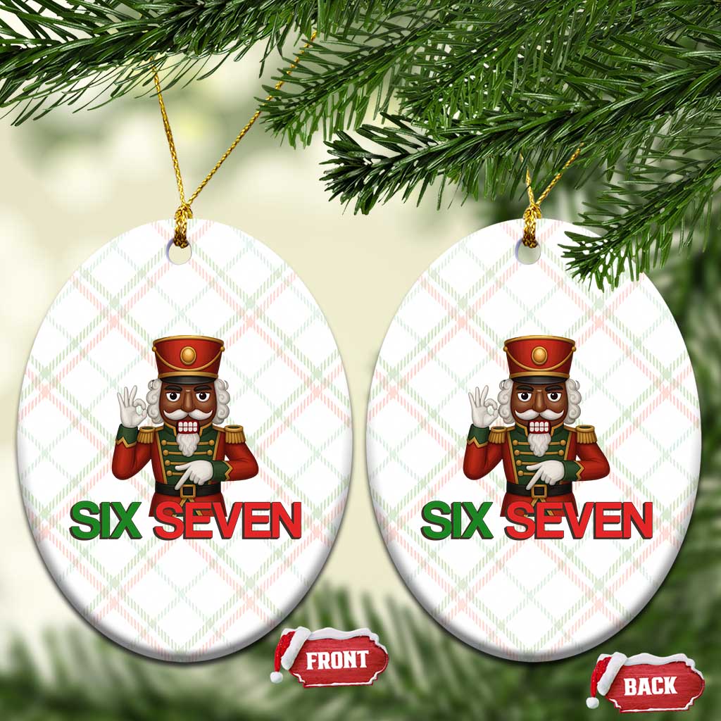 67 Six Seven Black Nutcracker Christmas Meme Ceramic Ornament TS14 Print Your Wear