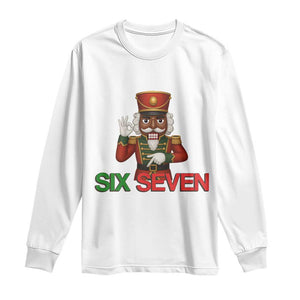 67 Six Seven Black Nutcracker Christmas Meme Long Sleeve Shirt TS14 White Print Your Wear