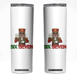 67 Six Seven Black Nutcracker Christmas Meme Skinny Tumbler TS14 White Print Your Wear