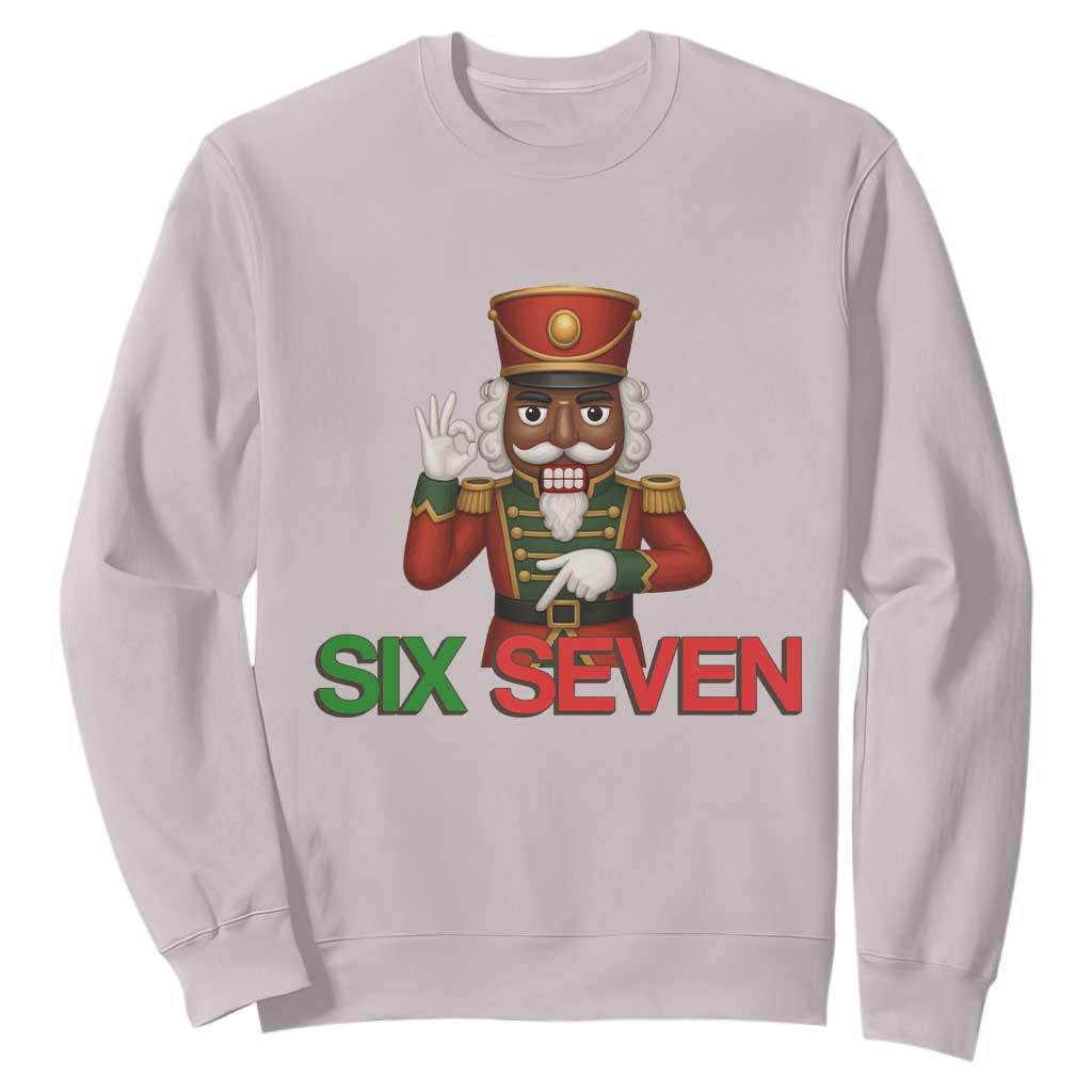 67 Six Seven Black Nutcracker Christmas Meme Sweatshirt TS14 Ice Gray Print Your Wear