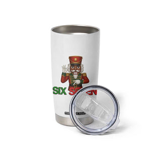 67 Six Seven Black Nutcracker Christmas Meme Tumbler Cup TS14 Print Your Wear