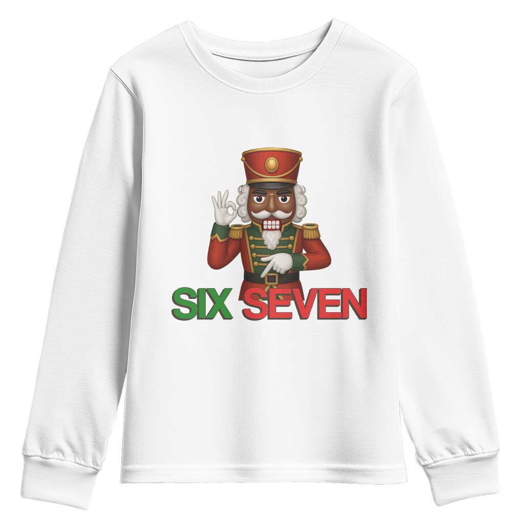 67 Six Seven Black Nutcracker Christmas Meme Youth Sweatshirt TS14 White Print Your Wear