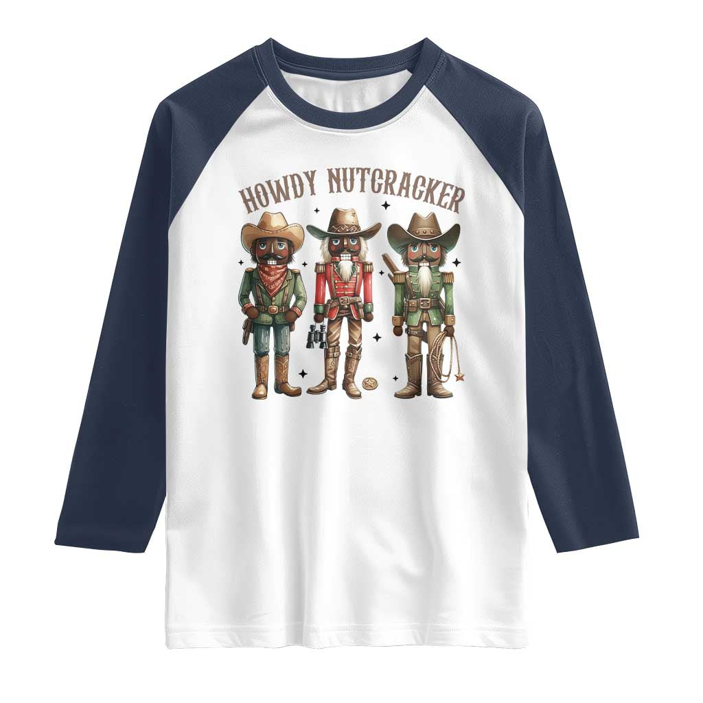 Nutcracker Cowboy Christmas Western Country Howdy Raglan Shirt TS14 White Navy Print Your Wear