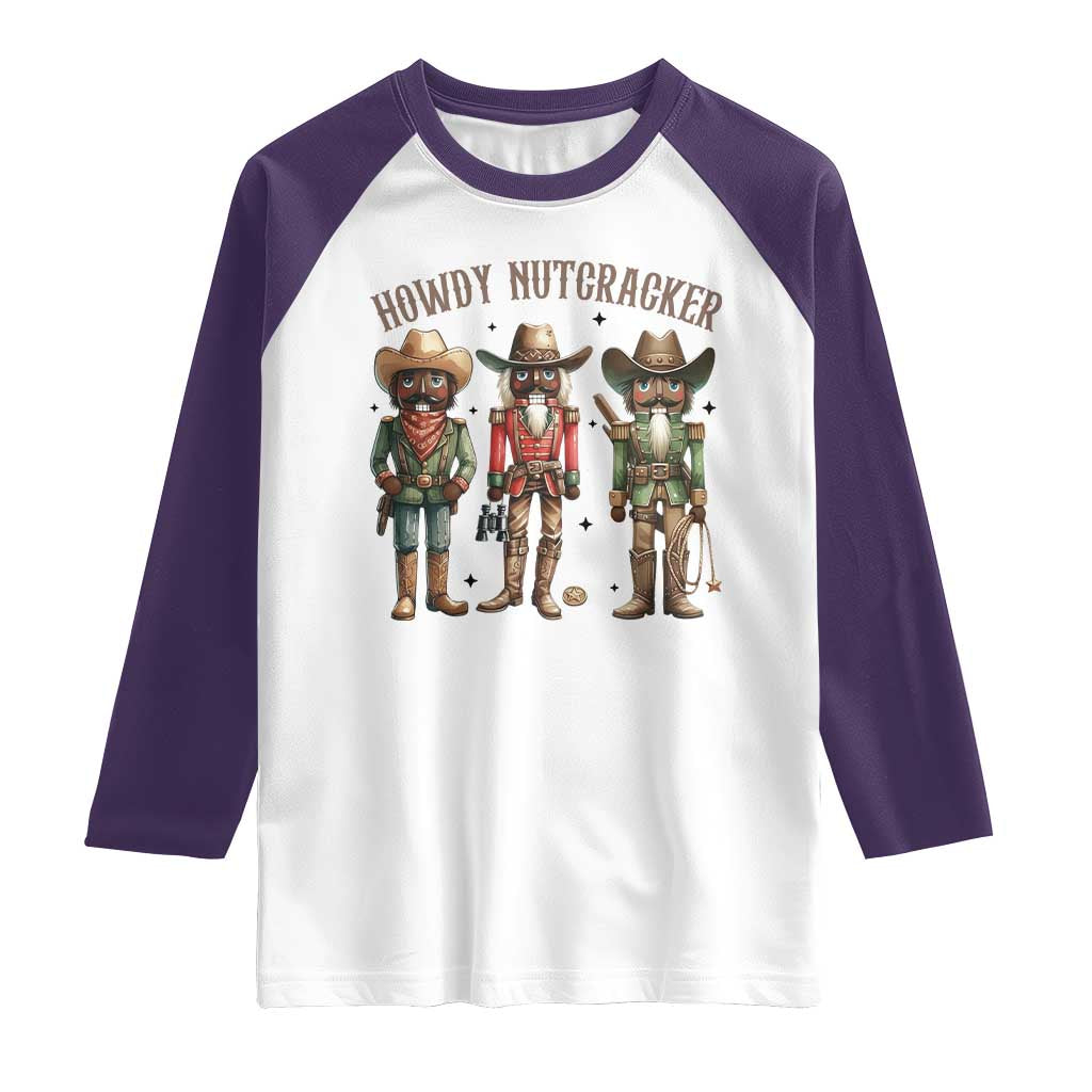 Nutcracker Cowboy Christmas Western Country Howdy Raglan Shirt TS14 White Purple Print Your Wear