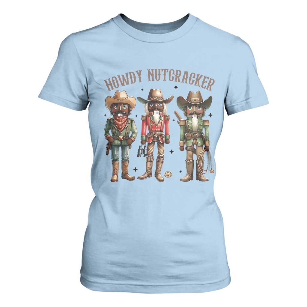 Nutcracker Cowboy Christmas Western Country Howdy T Shirt For Women TS14 Light Blue Print Your Wear
