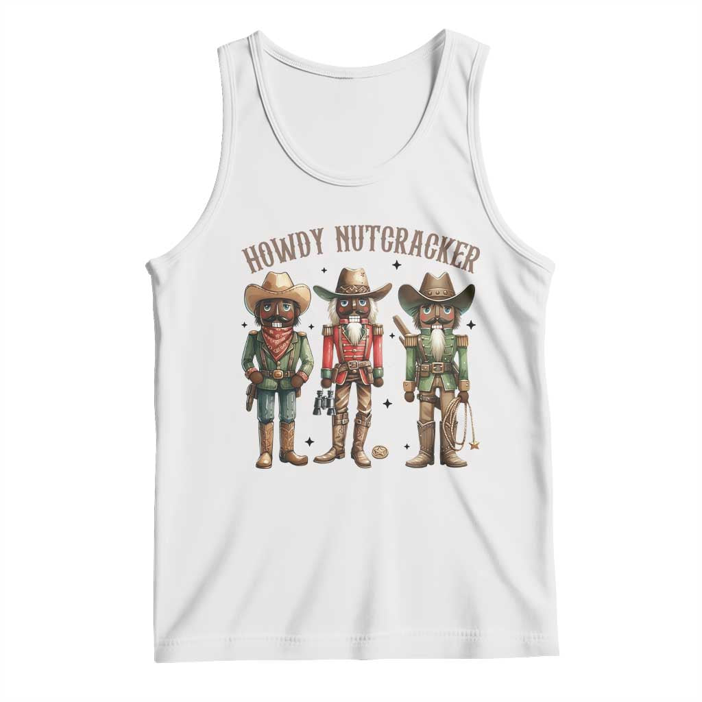 Nutcracker Cowboy Christmas Western Country Howdy Tank Top TS14 White Print Your Wear