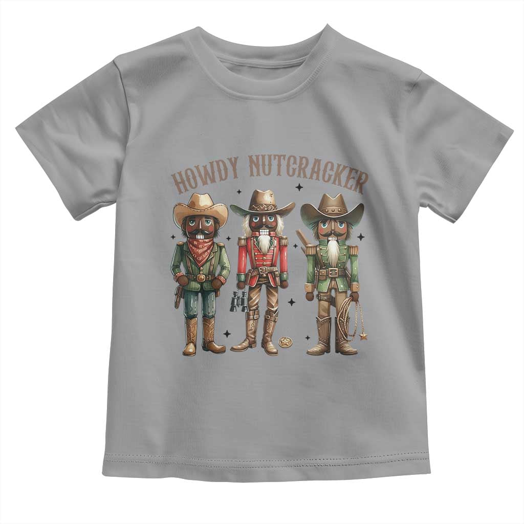 Nutcracker Cowboy Christmas Western Country Howdy Toddler T Shirt TS14 Sport Gray Print Your Wear