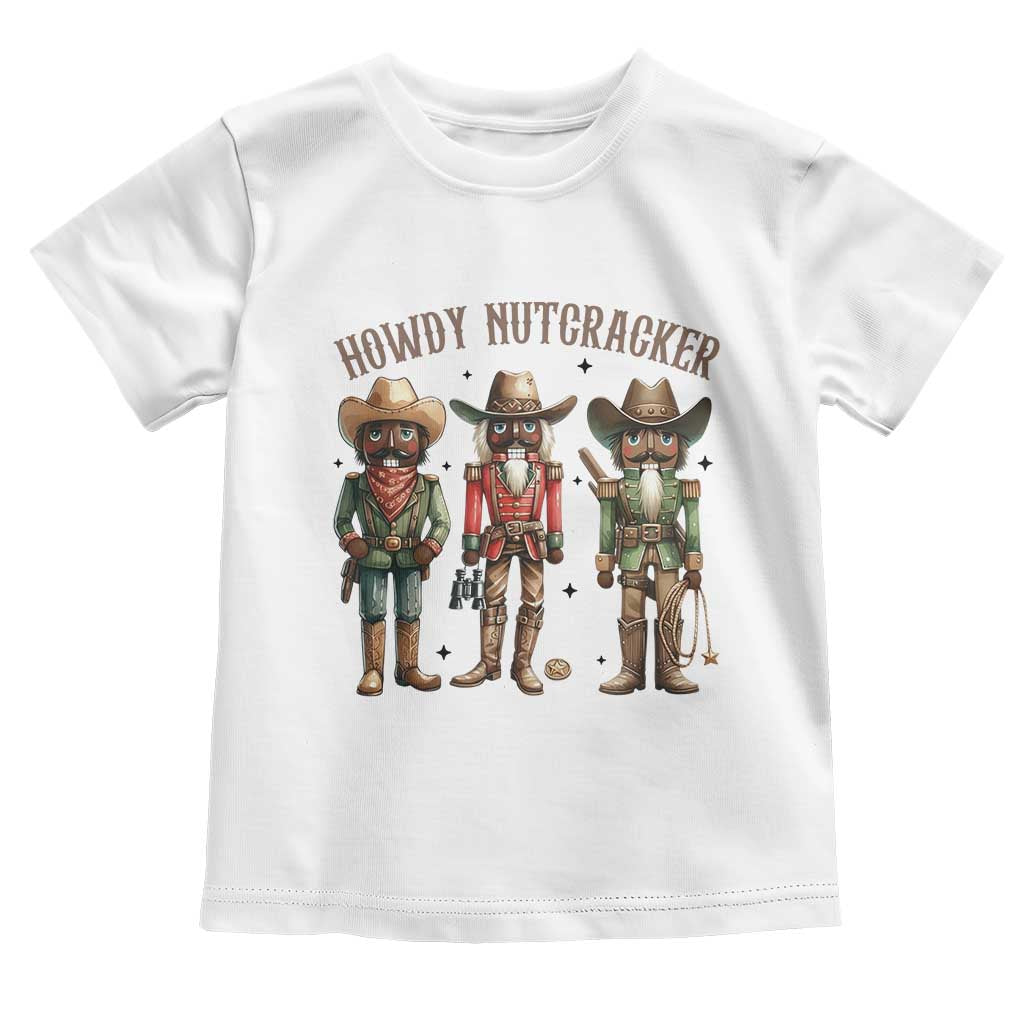 Nutcracker Cowboy Christmas Western Country Howdy Toddler T Shirt TS14 White Print Your Wear